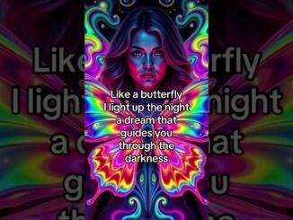 Like a butterfly, I light up the night, a dream that guides you through the darkness.