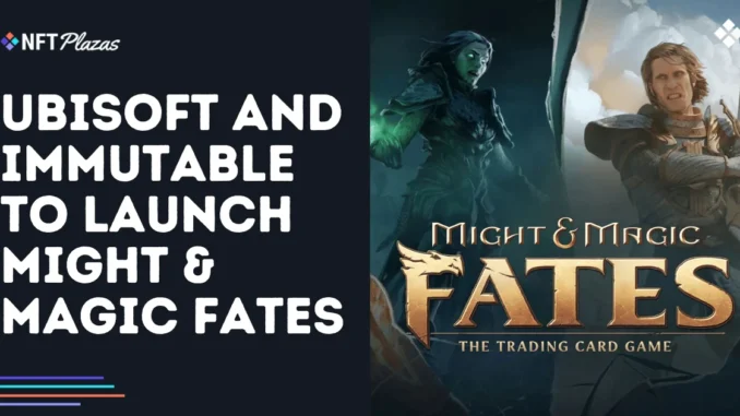 Ubisoft and Immutable to Launch Might & Magic Fates Ubisoft and Immutable to Launch Might & Magic Fates