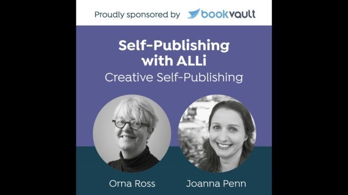 How Creative Confidence Shapes Author Voice and Guides AI Use: Self-Publishing with ALLi Featurin...