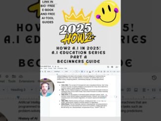 2025HOW2...A.I..EDUCATIONAL BEGINNERS GUIDE TO UNDERSTAND A.I...PART A