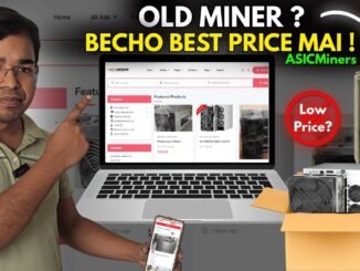 "Old Bitcoin Miner Bechna Hai? Best Price Ab Milega | ASICMiners in Full Guide !" Crypto Miner India