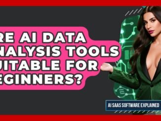 Are AI Data Analysis Tools Suitable for Beginners? | AI SaaS Software Explained News
