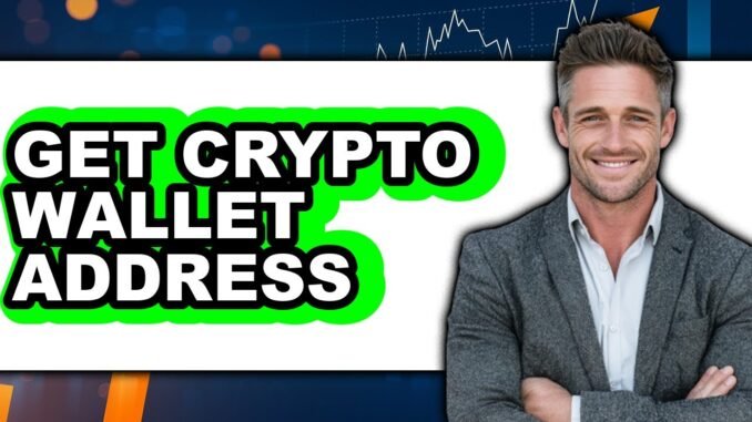 How To Get Crypto Wallet Address - Full Guide