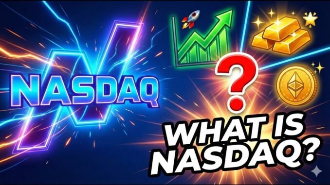 NASDAQ Explained for Beginners (2026) | Why Everyone Is Searching Stocks, Crypto & Gold