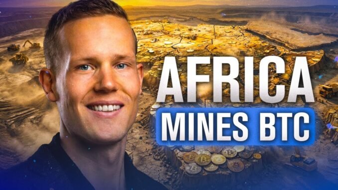 Bitcoin Mining in Africa Is About to Explode — Jesse Pielke Explains Why | Blockchain Report