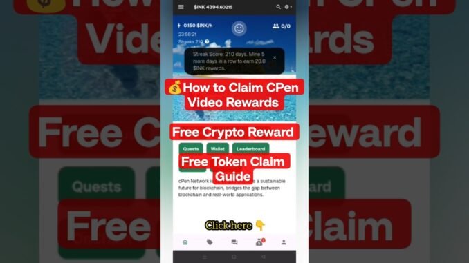 💰How to Claim CPen Video Rewards | Free Crypto Reward Claim Guide🔥#cpennetwork #cpen #freecrypto