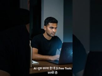 AI शुरू करने के लिए 3 Free Tools (Beginners Must Watch)