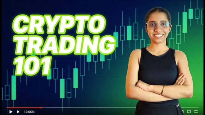E1: Course Introduction — What Is Crypto Trading? | TradingWithJuhi (Beginner’s Guide)
