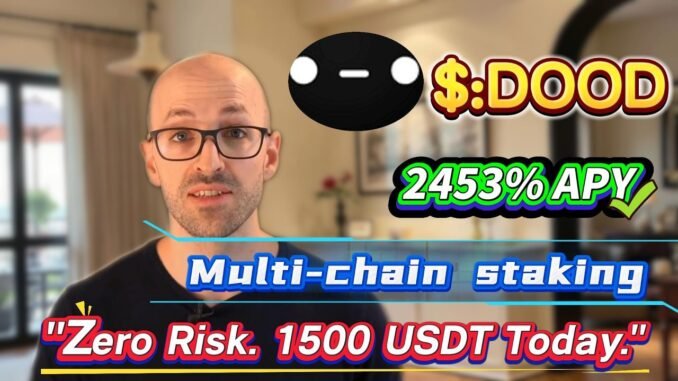Earn 2452.64% Annual Yield with DOOD Staking, No-Risk Mining for Beginners
