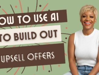 How To Use AI to Build Out Upsell Offers for More Automated Sales in Email Marketing