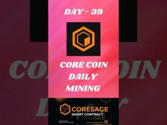 CORESAGE | CORE POTENTIAL | WEB3 & DEFI PROJECT | CORESAGE DAILY MINING |  DAY - 39 #trending