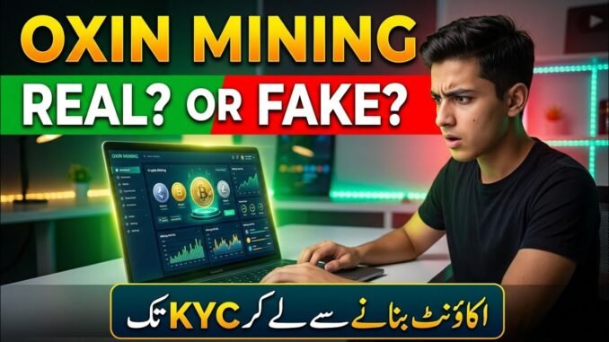 🚀 Oxin Mining Real or Fake? Complete Step by Step Guide | Full Tutorial + KYC Explained