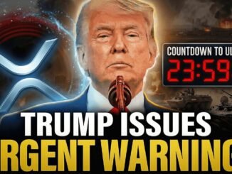 XRP: ALL HELL BREAKS LOOSE As Trump Issues Urgent Warning