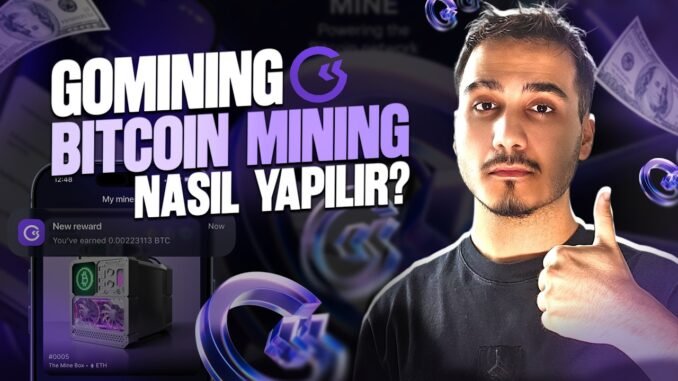 GoMining: Tek Platform ile Bitcoin Mining Mümkün mü? 🔥 #bitcoinmining