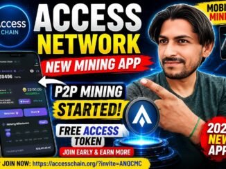 Access Network New Mining App 2026 | ACCESS NETWORK P2P Mining Start Now | ACCESS Token Mining Guide