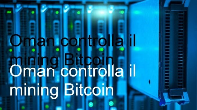 Oman: Mining di Stato e MiCA scuote USDT in Europa | Crypto News