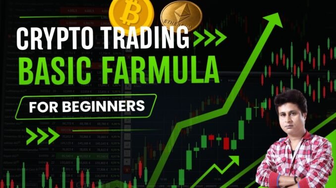 Crypto Trading Basic Formula For Beginners | Bitcoin-Ethereum-Solana-Gold