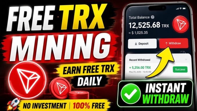 Free TRON Mining Site with Instant Withdrawal | Earn TRX Daily | Full Tutorial 2026 @KayaniG-hc2gr