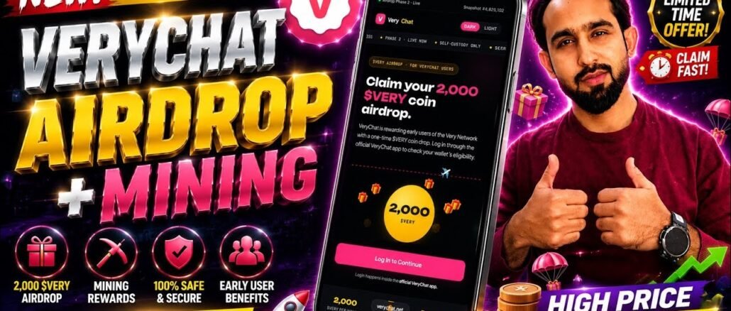VeryChat Airdrop 2026 | Claim 2,000 $VERY Coins FREE | VeryChat Mining & Listing Update