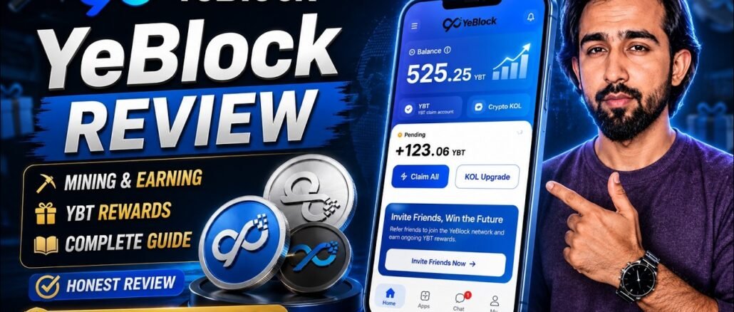 YeBlock Review 2026 | YeBlock Mining Guide | Free YBT Crypto Airdrop Explained