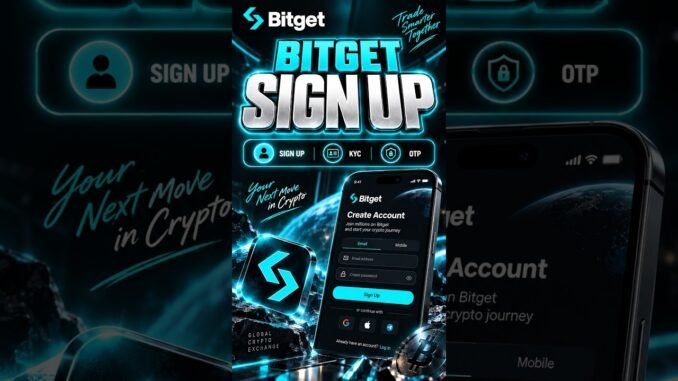 Bitget Sign Up 2026 🚀 Easy Step-by-Step Guide