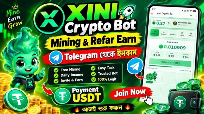 Xini Crypto Bot Mining Tutorial Bangla | Refer করে USDT Income | xini crypto bot bp tech
