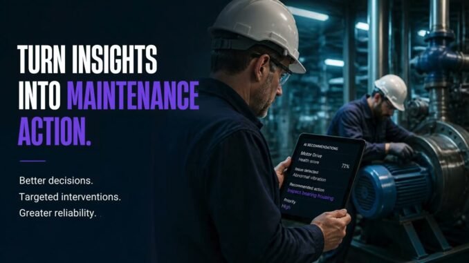 From Equipment Health Data to Action: How Prescriptive AI Guides Smarter Maintenance