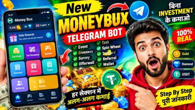 MoneyBux New Telegram Bot | Telegram Mining | MoneyBux Earning App | Telegram Airdrop| Crypto Mining