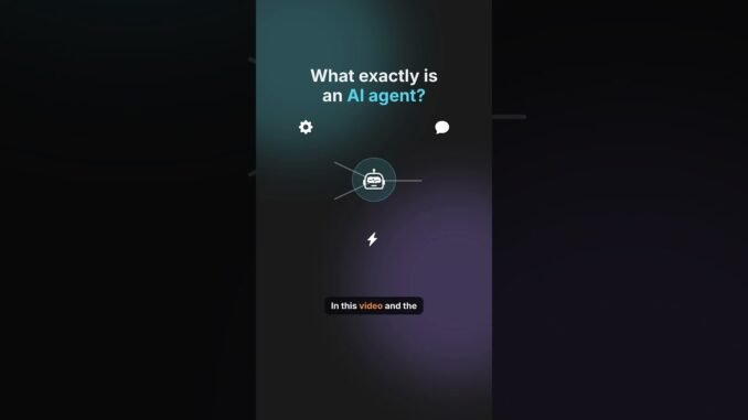What exactly is an AI agent? - Learning AI for Beginners
